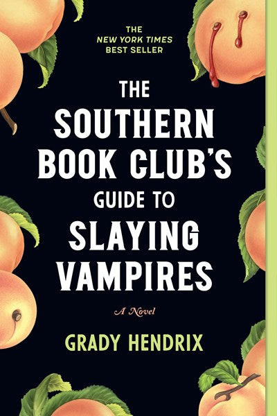 The Southern Book Club's Guide to Slaying Vampires (Signed Copy)