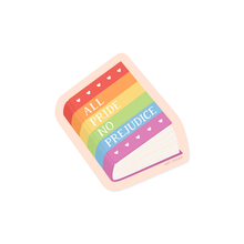 Load image into Gallery viewer, All Pride No Prejudice — LGBTQ+ Book Sticker