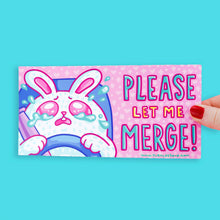 Load image into Gallery viewer, Let Me Merge Pleading Funny Car Vehicle Vinyl Bumper Sticker