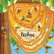 Discovering the Busy World of the Beehive (Peek Inside)