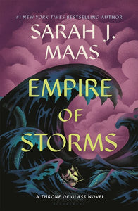 Empire of Storms ( Throne of Glass #5 )