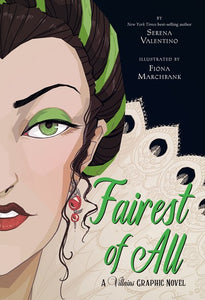 Fairest of All : A Villains Graphic Novel