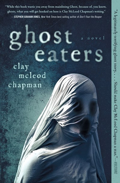 Ghost Eaters : A Novel (Signed Copy)