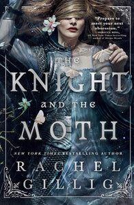 The Knight and the Moth  The Stonewater Kingdom (#1)