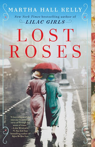 Lost Roses : A Novel