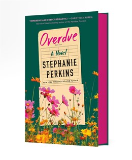 Overdue:  A Novel  Stephanie Perkins