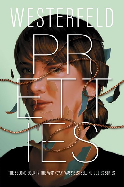 Pretties  (Series: Uglies)