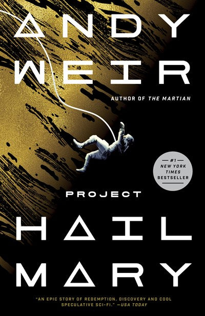 Project Hail Mary : A Novel
