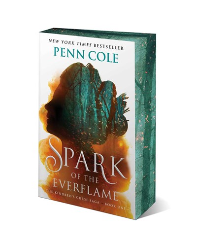 Spark of the Everflame : A Novel  The Kindred’s Curse Saga