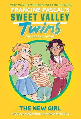 Sweet Valley Twins: The New Girl: A Graphic Novel