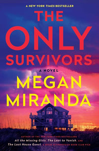The Only Survivors : A Novel
