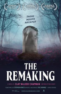 The Remaking : A Novel