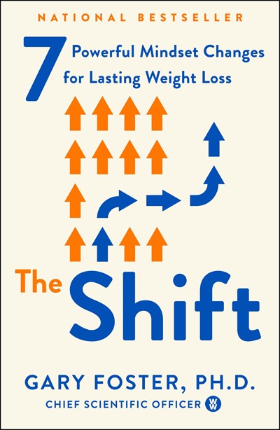 The Shift : 7 Powerful Mindset Changes for Lasting Weight Loss