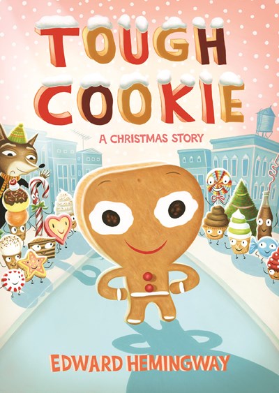 Tough Cookie : A Christmas Story