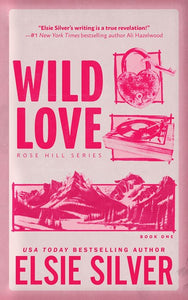 Wild Love  Rose Hill (#1)