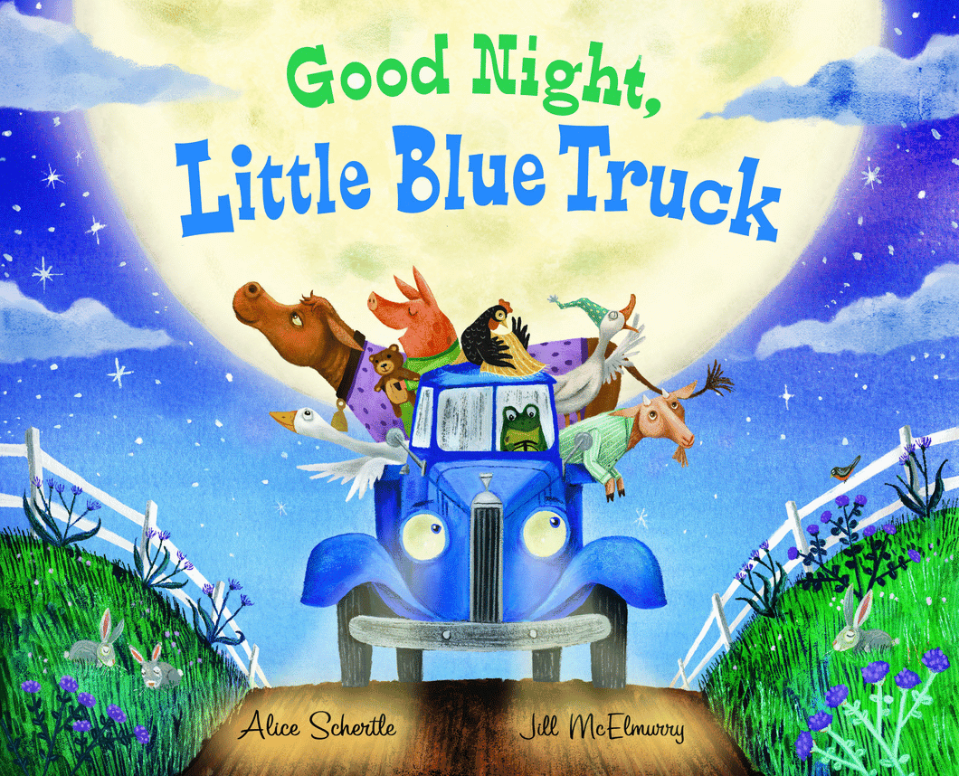 Good Night, Little Blue Truck by Alice Schertle, Hardcover