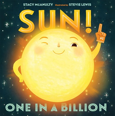 Sun!: One in a Billion ( Our Universe #2 )