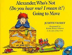 Alexander, Who's Not (Do You Hear Me? I Mean It!) Going to Move (Reprint)