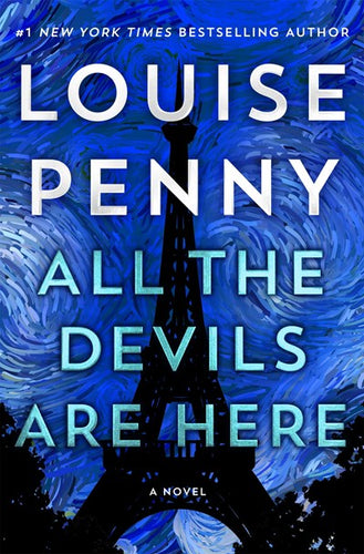 All the Devils Are Here ( Chief Inspector Gamache Novel, 16 )