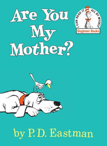 Are You My Mother? ( I Can Read It All by Myself Beginner Books )