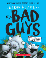 The Bad Guys in Attack of the Zittens ( Bad Guys #4 )