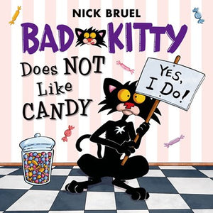 Bad Kitty Does Not Like Candy ( Bad Kitty )