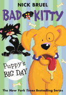 Bad Kitty: Puppy's Big Day ( Bad Kitty )