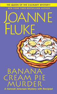 Banana Cream Pie Murder ( Hannah Swensen Mystery #21 )