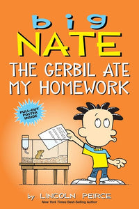 Big Nate: The Gerbil Ate My Homework, 23 ( Big Nate )