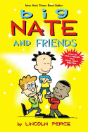 Big Nate and Friends ( Big Nate #3 )
