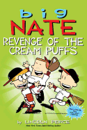 Big Nate: Revenge of the Cream Puffs ( Big Nate #15 )