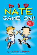 Big Nate: Game On! ( Big Nate )