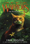 The Blazing Star ( Warriors: Dawn of the Clans #4 )