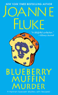 Blueberry Muffin Murder ( Hannah Swensen Mysteries )