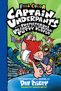 Captain Underpants and the Preposterous Plight of the Purple Potty People (Color) ( Captain Underpants #8 )