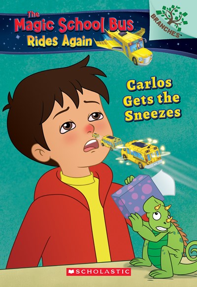 Carlos Gets the Sneezes: Exploring Allergies ( Magic School Bus Rides Again #3 )