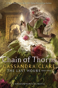 Chain of Thorns  The Last Hours #3