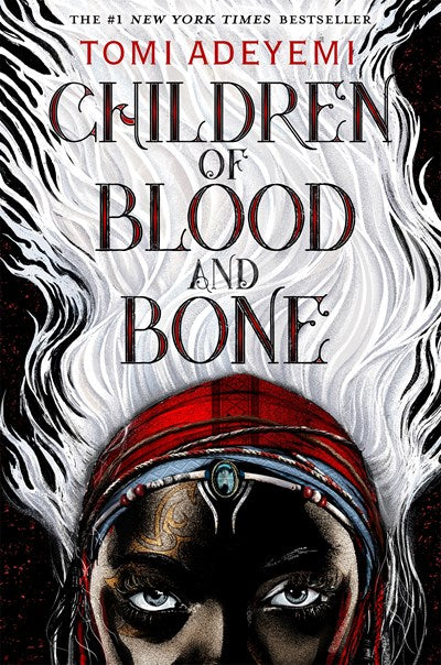 Children of Blood and Bone ( Legacy of Orisha #1 )