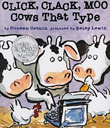 Click, Clack, Moo: Cows That Type ( Classic Board Books )