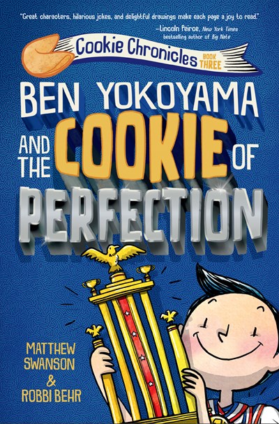 Ben Yokoyama and the Cookie of Perfection ( Cookie Chronicles )