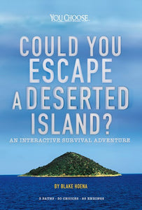 Could You Escape a Deserted Island? : An Interactive Survival Adventure