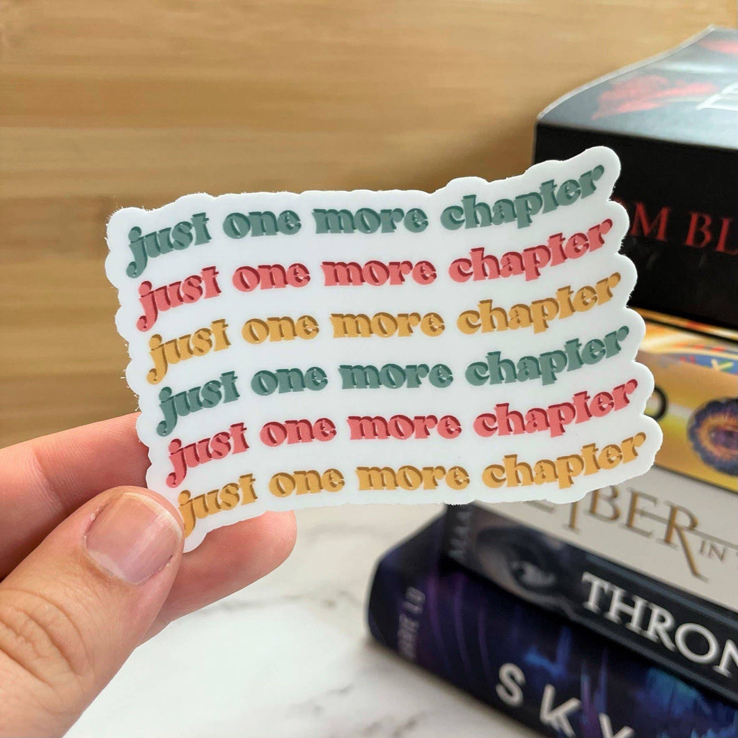 Just One More Chapter Sticker, 3-inch