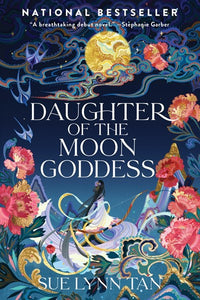 Daughter of the Moon Goddess (Celestial Kingdom #1)
