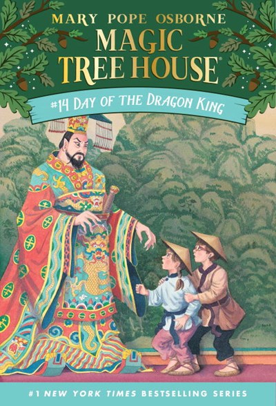 Day of the Dragon King ( Magic Tree House #14 )