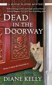 Dead in the Doorway: A House-Flipper Mystery ( House-Flipper Mystery, 2 )