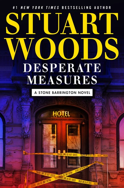 Desperate Measures ( Stone Barrington Novel #47 )