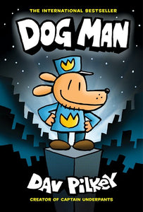 Dog Man ( Dog Man #1 )