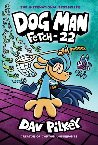Dog Man: Fetch-22 ( Dog Man #8 )