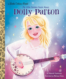 My Little Golden Book about Dolly Parton (Little Golden Book)