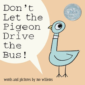 Don't Let the Pigeon Drive the Bus! (Pigeon)